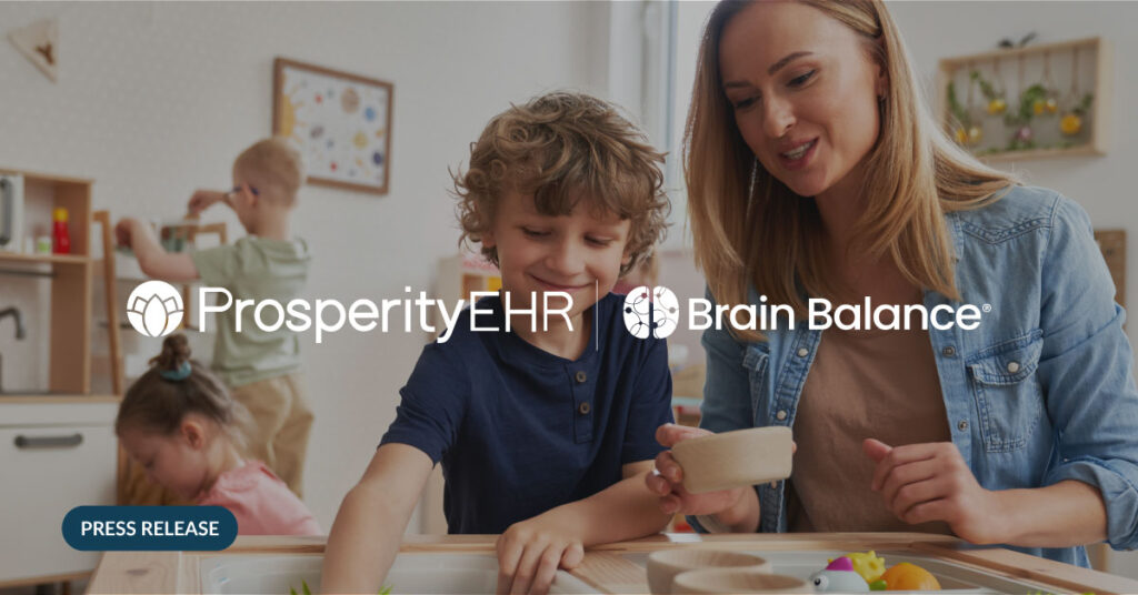Image of woman working with neurodivergent kids and a logo lockup overlaid featuring ProsperityEHR and Brain Balance